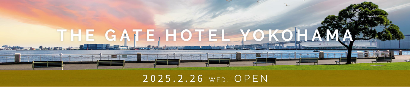 THE GATE HOTEL YOKOHAMA GRAND OPENING on 2025/2/26